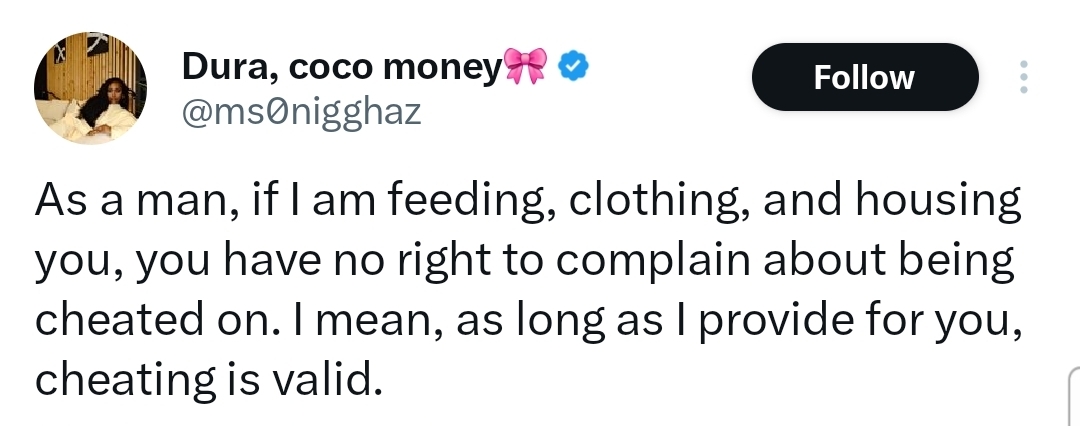 ?If I?m feeding, clothing and housing you, you have no right to complain about cheating? ? X user sparks reactions